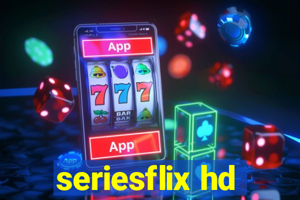 seriesflix hd